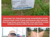 MAFIA PROYEK DESA? Pembangunan Timbun Tanah Merah Desa Sungai Buaya Ratusan Juta Diduga Jadi Ladang Korupsi, Ketebalan Tak Sesuai, Ketua TPK Berkelit
