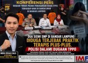 TPPO Anak Mengintai Lampung! Dua Siswi SMP Diduga Jadi Korban Eksploitasi Berkedok Pekerjaan