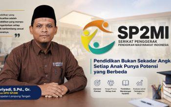 Pro-Kontra Unggahan Nilai TKA di Medsos, Ketua SP2MI Lampung Tengah: Pendidikan Bukan Sekadar Angka
