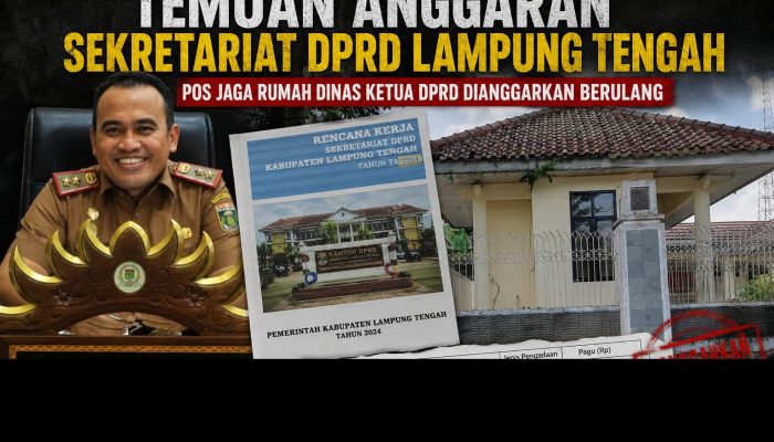 Anggaran Fantastis Pemeliharaan Pos Jaga dan Mushola DPRD Lampung Tengah Picu Pertanyaan Publik