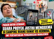 Pasien Butuh Istirahat, Suara Proyek Justru Menggema di Samping Ruang Rawat RS Hermina, IMF Pertanyakan Pengawasan Manajemen