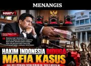 PENGAWAS HAKIM HANYA SLOGAN? DUGAAN MAFIA PERKARA JADI SOROTAN PUBLIK